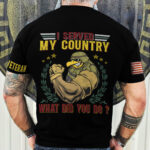 I Served My Country U.S Veteran T-Shirt CDS010802 - Image 2