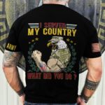 I Served My Country U.S Veteran T-Shirt CDS010802 - Image 3