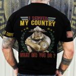 I Served My Country U.S Veteran T-Shirt CDS010802 - Image 5