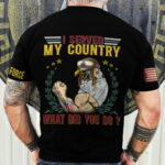 I Served My Country U.S Veteran T-Shirt CDS010802 - Image 6